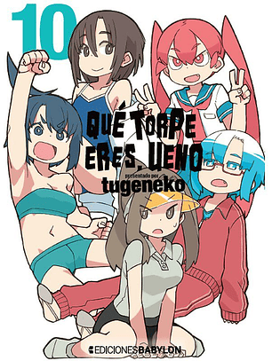 [RESERVA] Qué torpe eres, Ueno 10