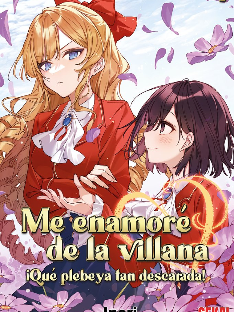 [RESERVA] Me Enamoré de la Villana: ¡Qué Plebeya Tan Descarada! (Novela) 01 1