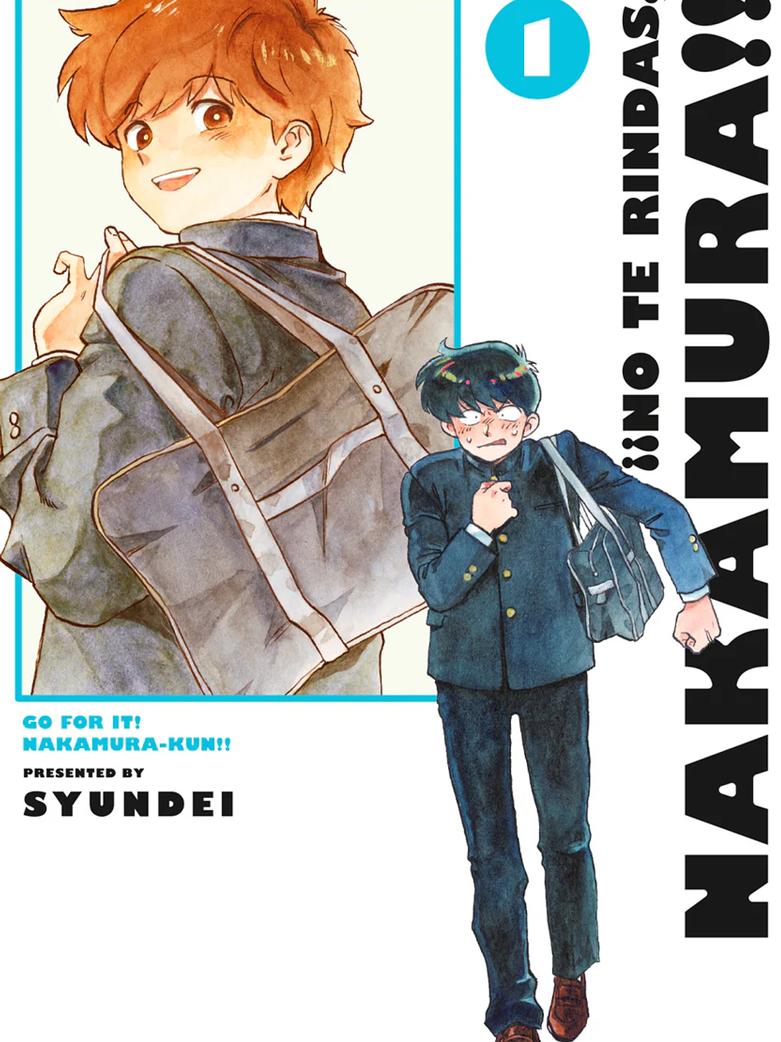 [RESERVA] ¡¡No te rindas, Nakamura!! (N.E) 01 1