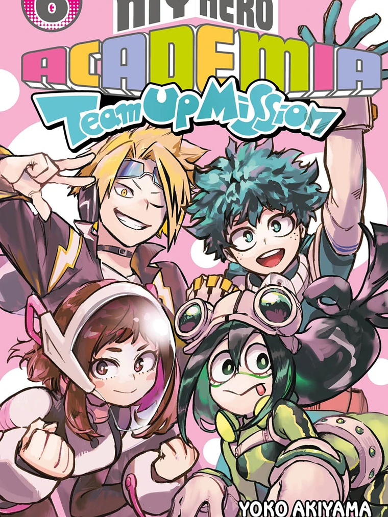 [RESERVA] My Hero Academia: Team Up Mission 06 1