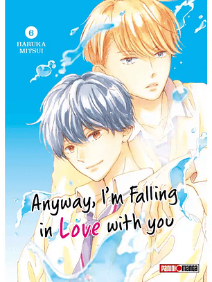 [RESERVA] Anyway, I'm Falling In Love With You 06