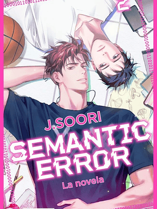 [RESERVA] Semantic Error (Novela) 02