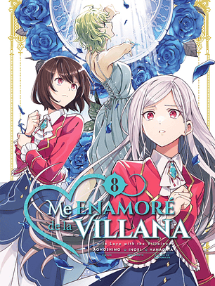 [RESERVA] Me enamoré de la villana (Manga) 08