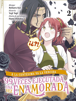 [RESERVA] A la centésima va la vencida: 99 veces ejecutada, una vez enamorada 02