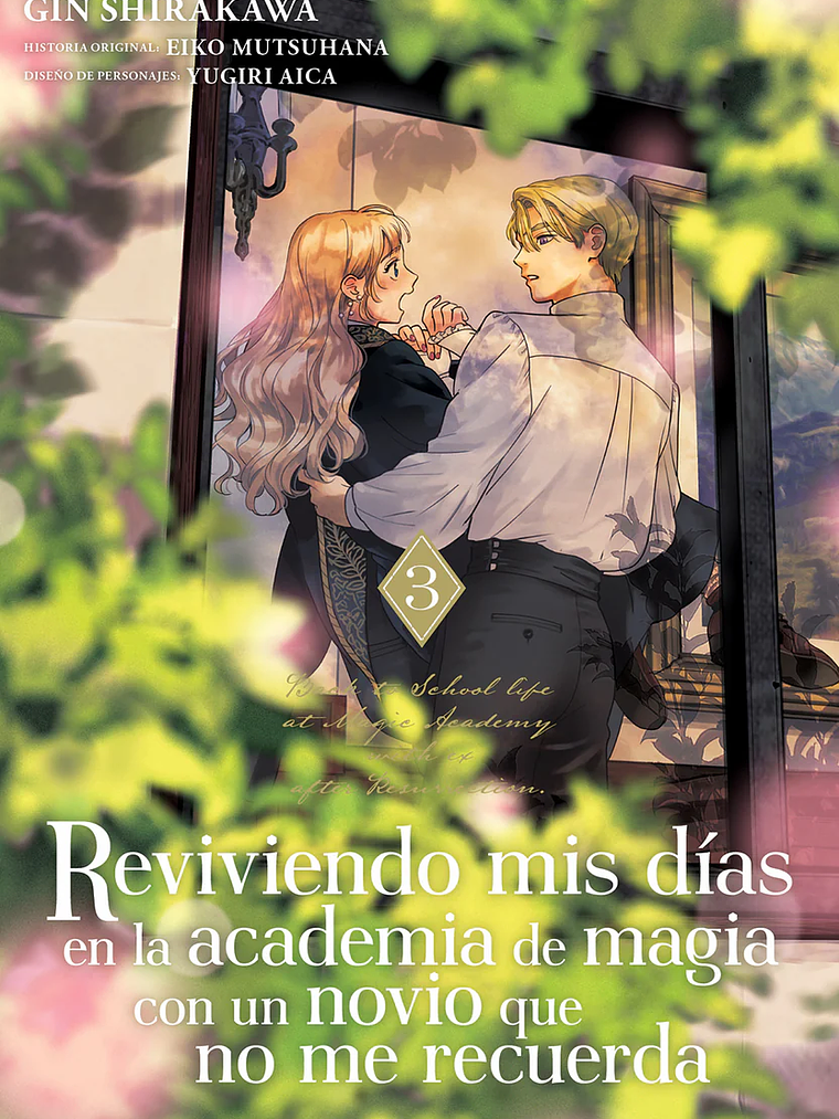 [RESERVA] Reviviendo mis días en la academia de magia con un novio que no me recuerda 03 1