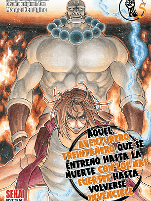 [RESERVA] Aquel aventurero treintañero que se entrenó hasta la muerte con los más fuertes hasta volverse invencible 05