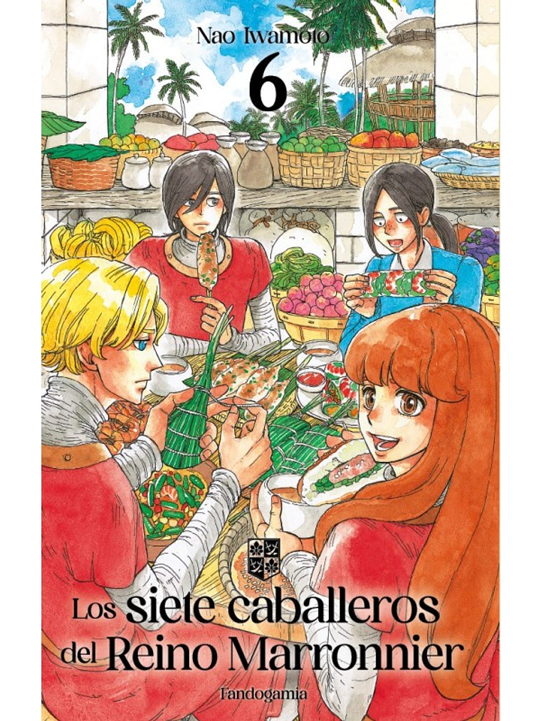 [RESERVA] Los Siete Caballeros del Reino Marronnier 06 1