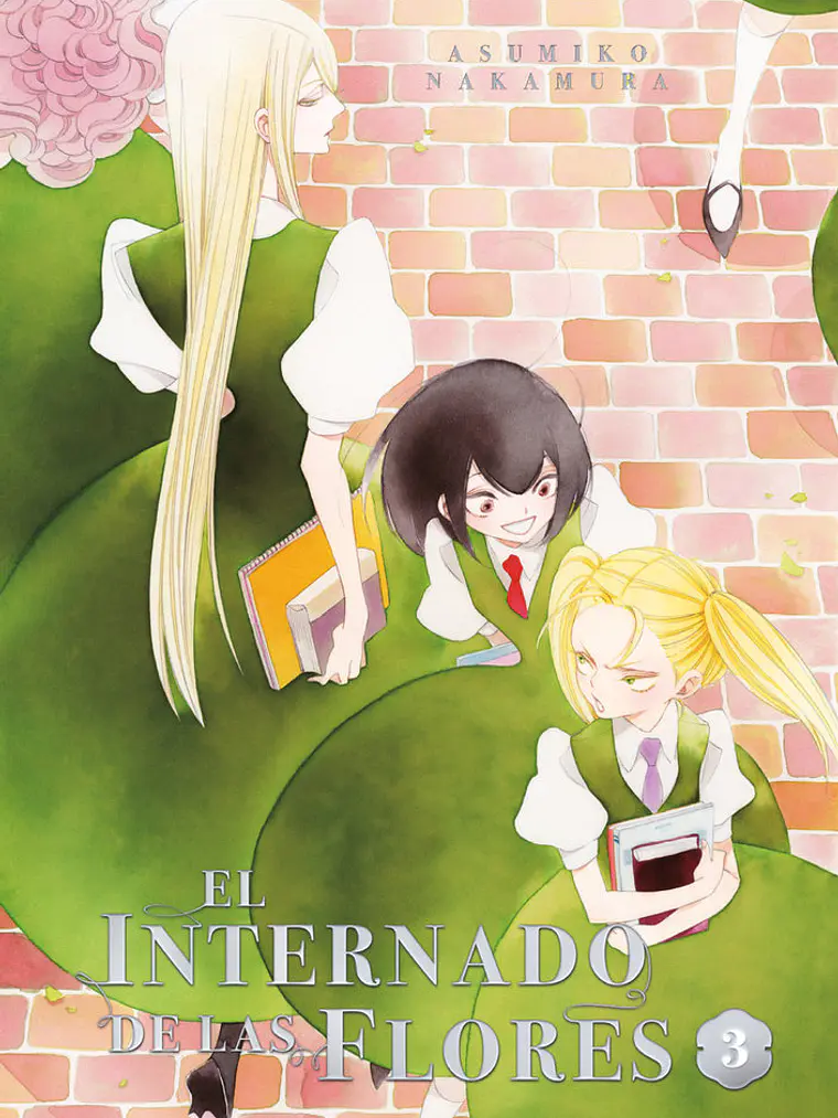 [RESERVA] El Internado de las Flores 03 1