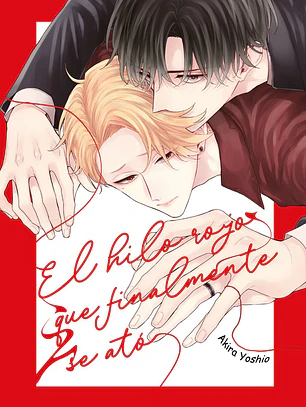 [RESERVA] El Hilo Rojo Que Finalmente Se Ató