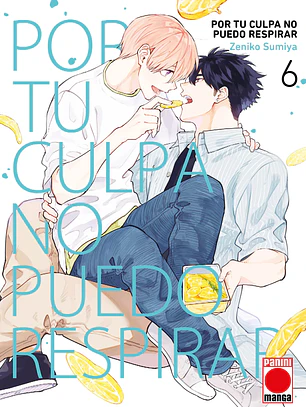 [RESERVA] Por tu culpa no puedo respirar 06