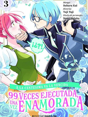 [RESERVA] A la centésima va la vencida: 99 veces ejecutada, una vez enamorada 03