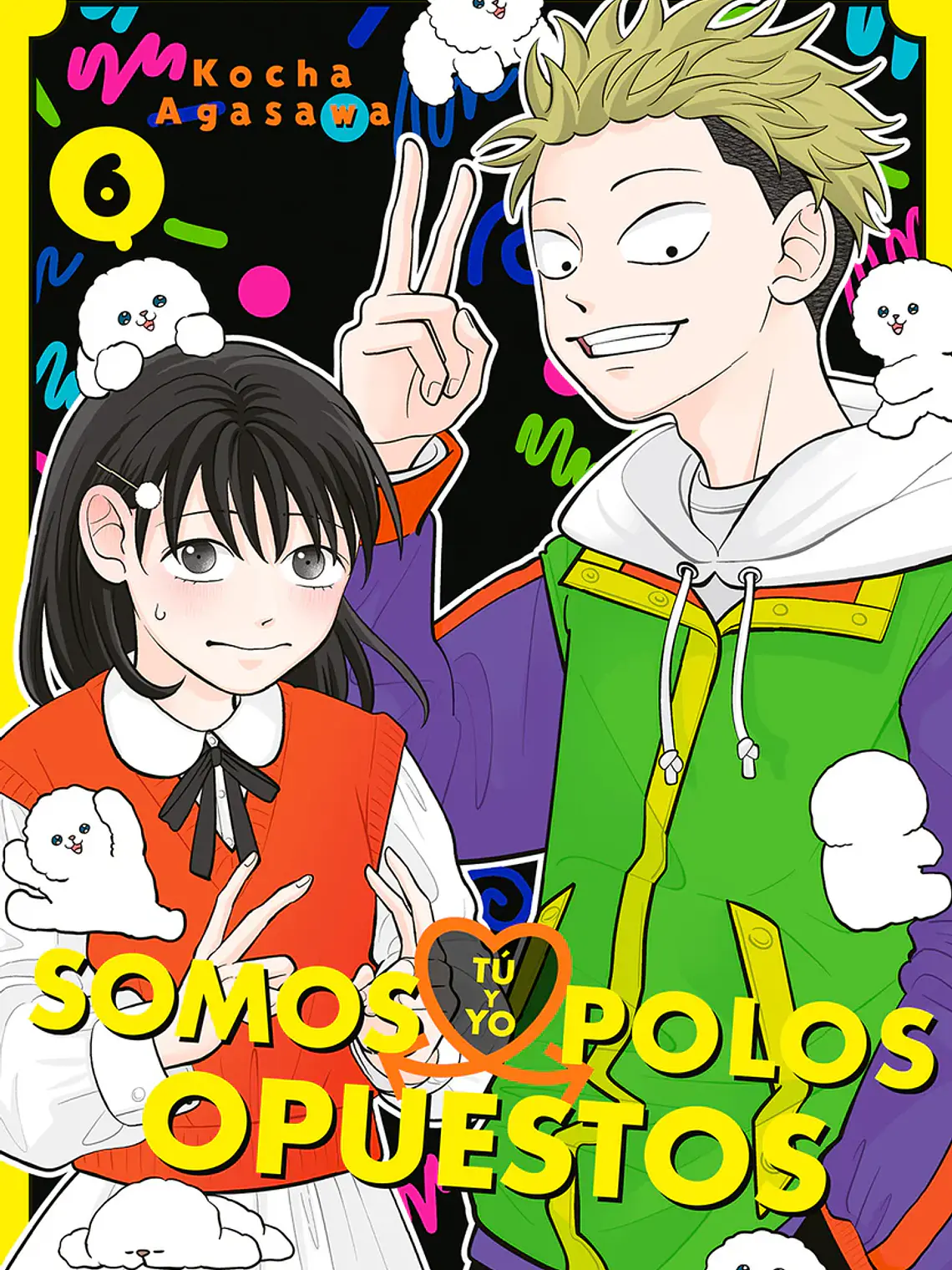 [RESERVA] Tú y yo somos polos opuestos 06 1