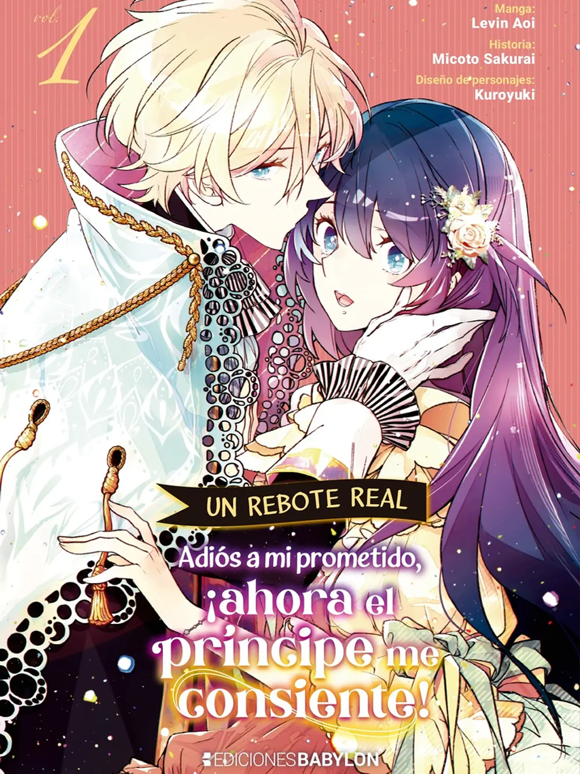 [RESERVA] Un rebote real: adiós a mi prometido, ¡ahora el príncipe me consiente! 01 1