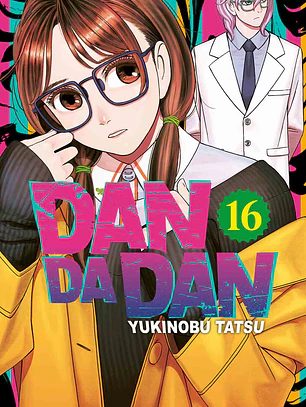 [RESERVA] Dandadan 16