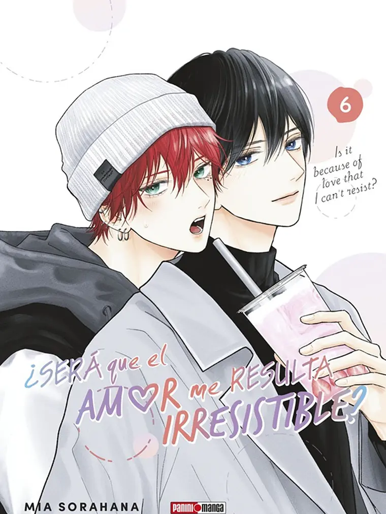 [RESERVA] Será Que El Amor Me Resulta Irresistible 06 1