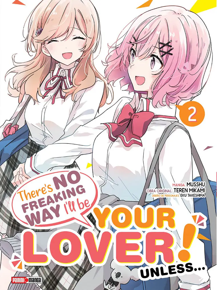 [RESERVA] There´S No Freaking Way I´Ll Be Your Lover! Unless…/ Watashi Ga Koibito 02 1