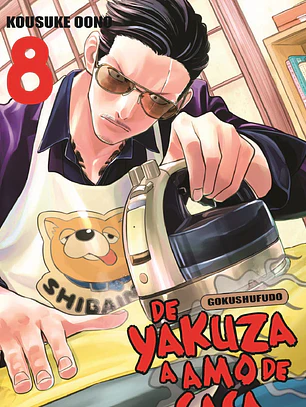 [RESERVA] De Yakuza A Amo De Casa 08