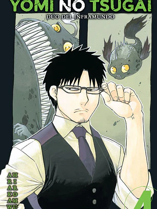 [RESERVA] Yomi No Tsugai/Duo Del Inframundo 04