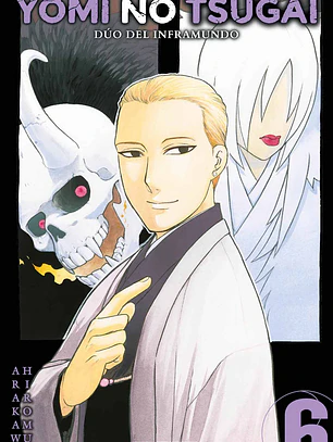[RESERVA] Yomi No Tsugai/Dúo Del Inframundo 06
