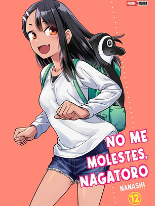 [RESERVA] No Me Molestes, Nagatoro 12
