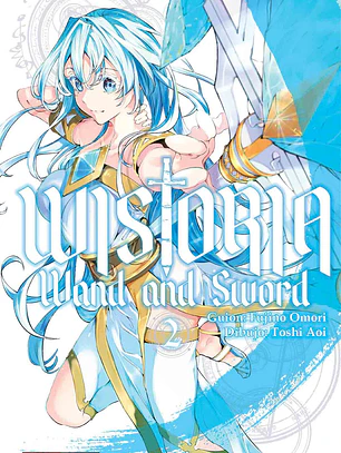 [RESERVA] Tsue To Tsurugi No Wistoria 02