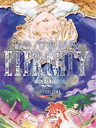 [RESERVA] To Your Eternity 22