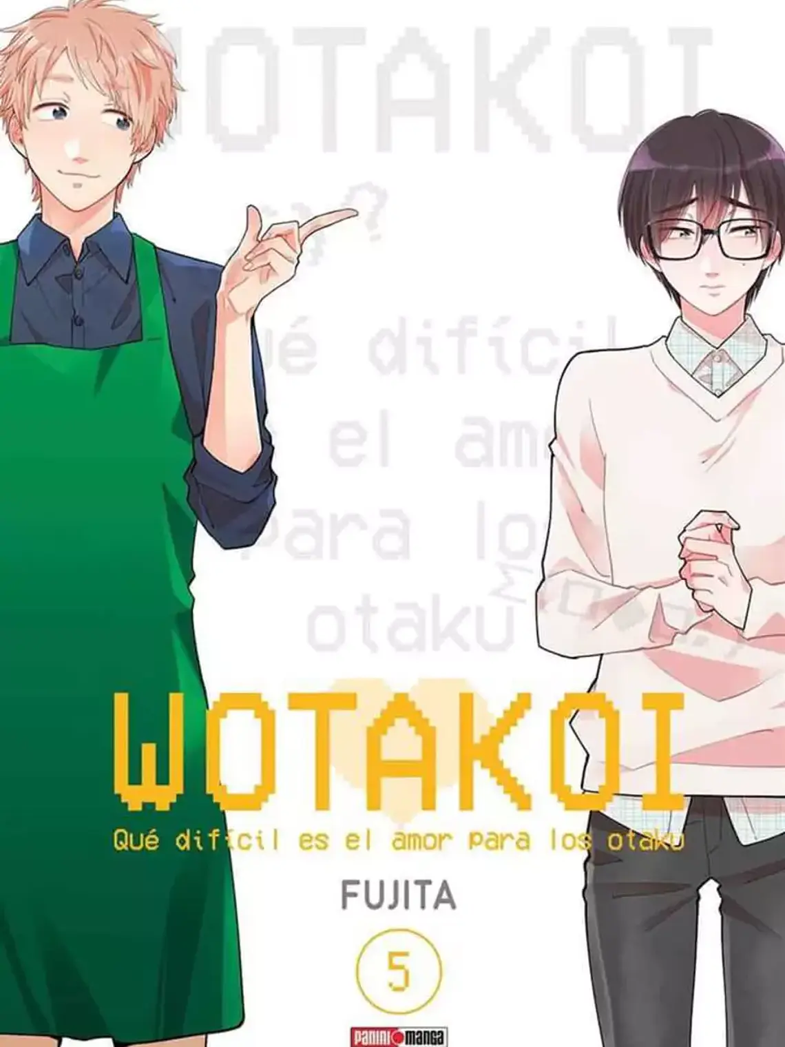 [RESERVA] Wotakoi - Qué Díficil Es El Amor Para Los Otaku 05 1
