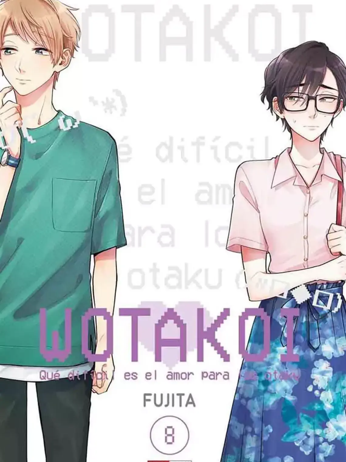 [RESERVA] Wotakoi - Qué Difícil Es El Amor Para Los Otaku 08 1
