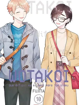[RESERVA] Wotakoi - Qué Difícil Es El Amor Para Los Otaku 10