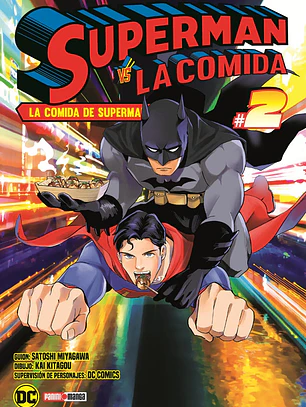[RESERVA] Superman Vs. La Comida 02