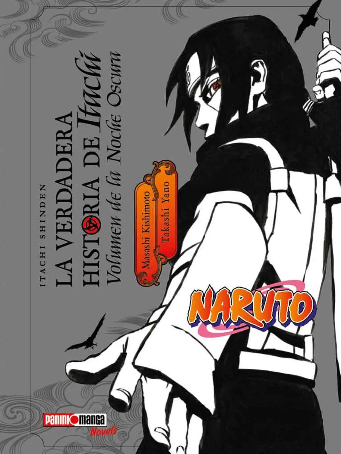 [RESERVA] Naruto La Verdadera Historia De Itachi Volumen De La Noche Oscura 1
