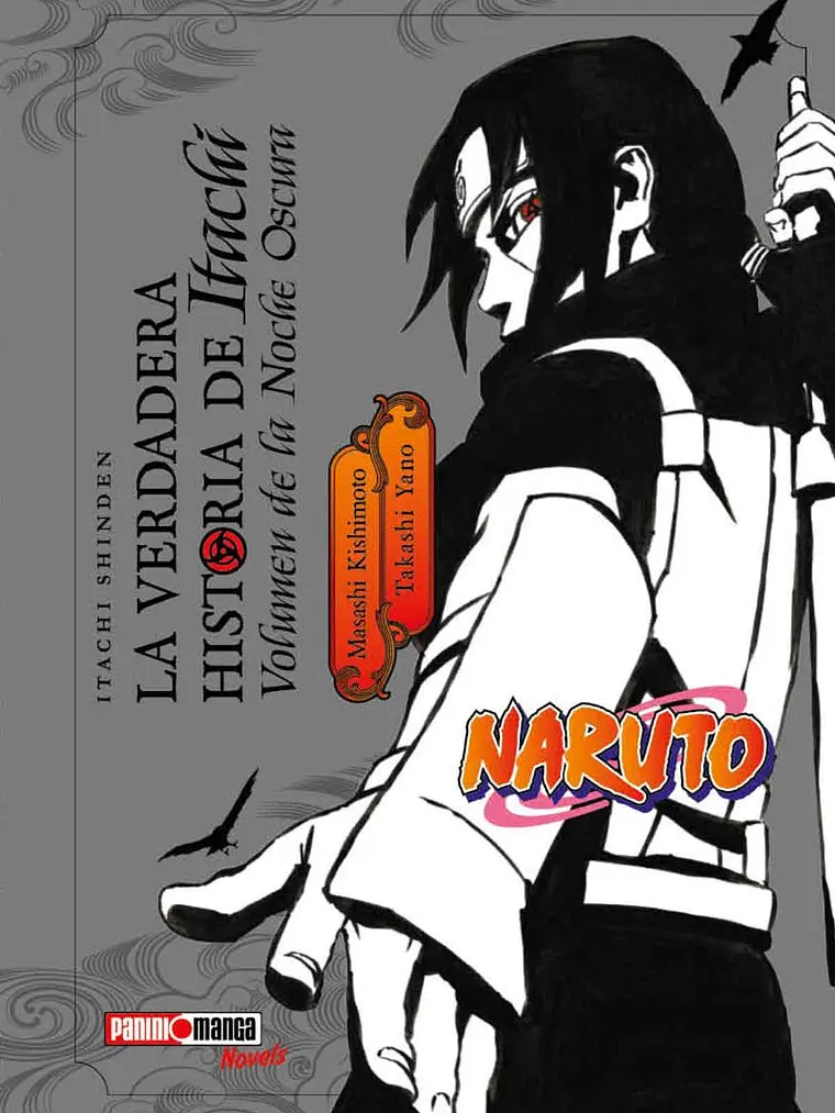 [RESERVA] Naruto La Verdadera Historia De Itachi Volumen De La Noche Oscura 1