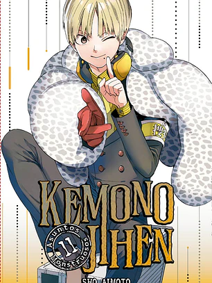 [RESERVA] Kemono Jihen: Asuntos Monstruosos 11