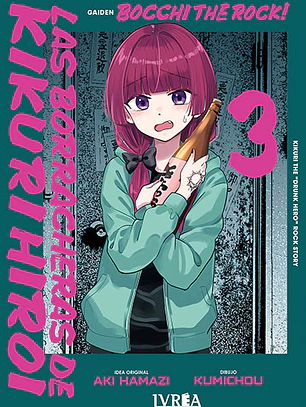 [RESERVA] Bocchi the Rock! Las borracheras de Kikuri Hiroi 03