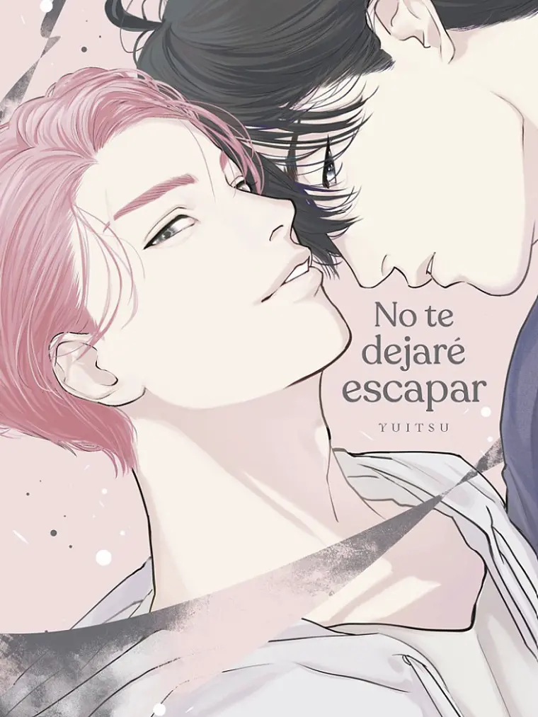 [RESERVA] No Te Dejaré Escapar 1