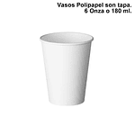 Vasos Polipapel 6 Onza sin tapa