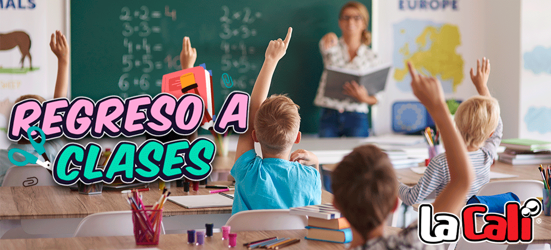 De Regreso a Clases | La Cali Online