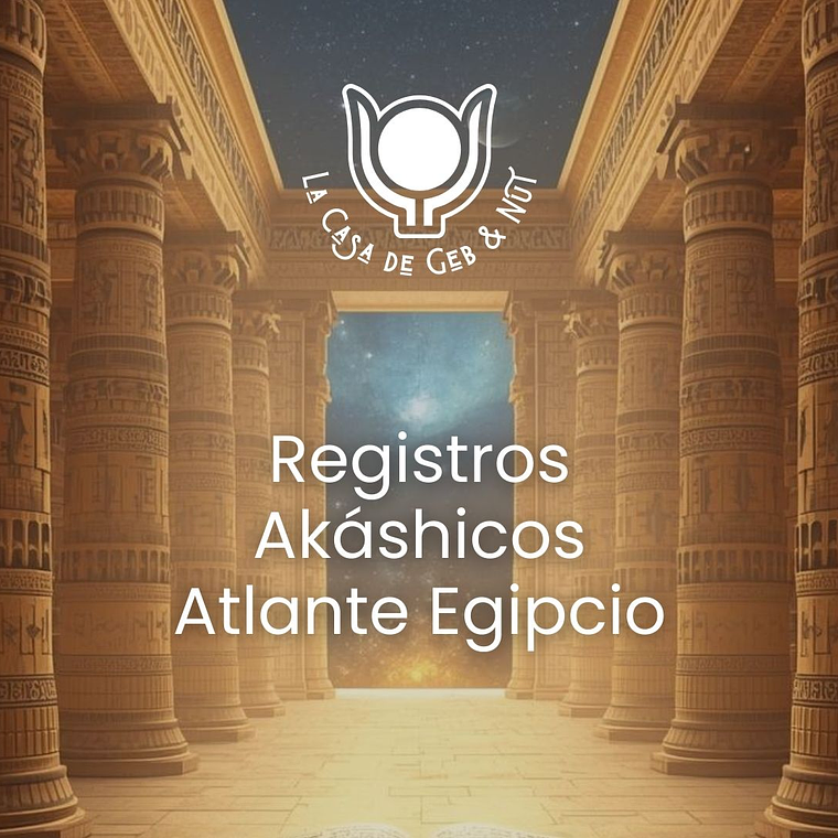 Registros Akáshicos Atlante-Egipcios 1