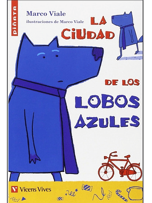 La Ciudad De Los Lobos Azules, De Marco Viale. Editorial Vicens Vives, Tapa Blanda En Español