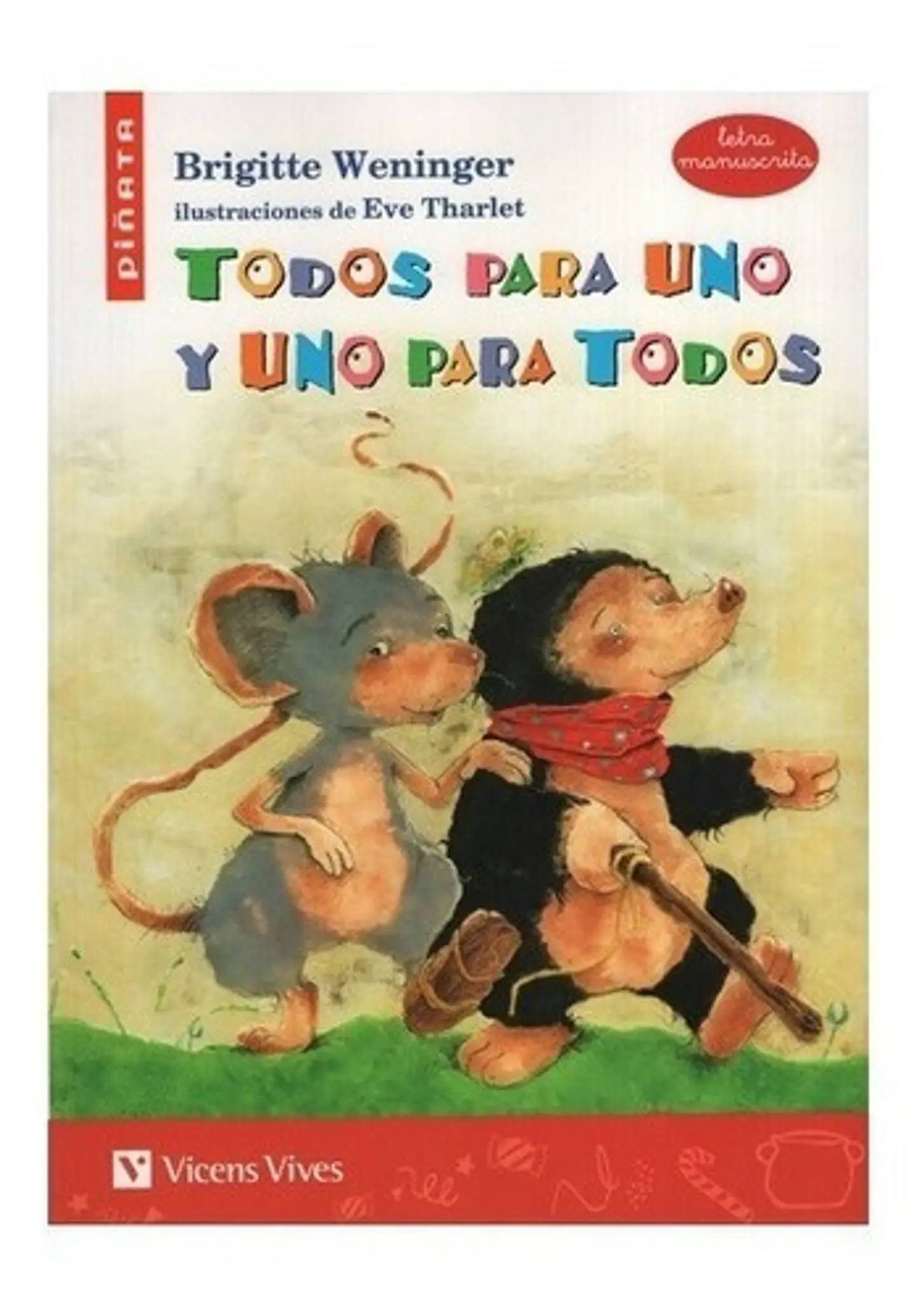 Todos Para Uno Y Uno Para Todos, De Brigitte Weninger. Editorial Vicens Vives, Tapa Blanda En Español, 2021 1