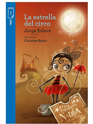 La Estrella Del Circo - Jorge Eslava (rediseño)