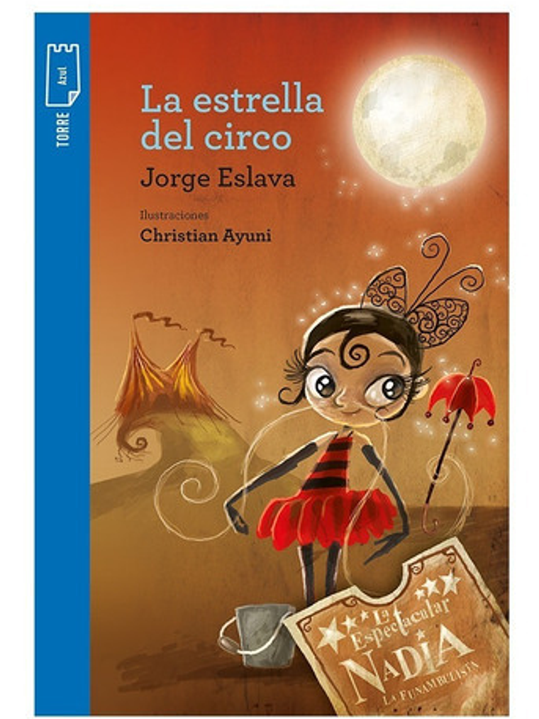La Estrella Del Circo - Jorge Eslava (rediseño) 1