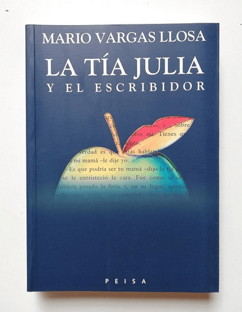 La Tía Julia Y El Escribidor, De Mario Vargas Llosa. Editorial Peisa En Español