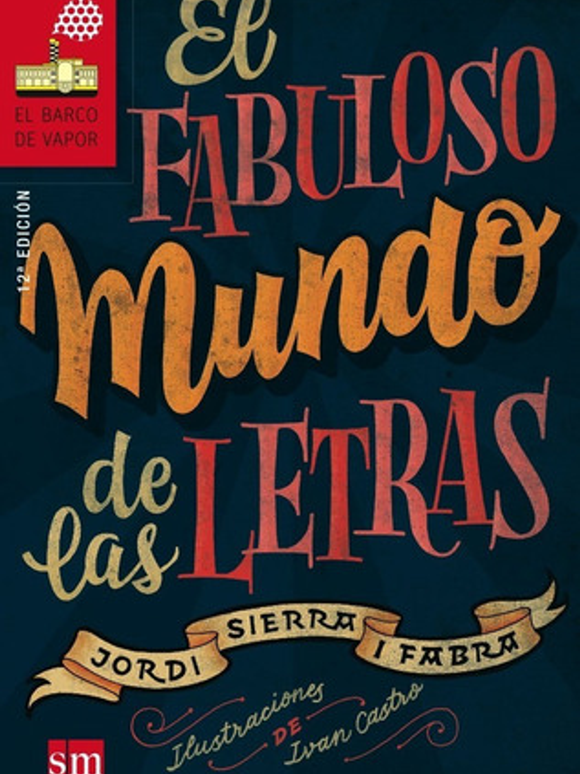 Fabuloso Mundo De Las Letras,el Bvrn - Sierra I Fabra,jordi 1