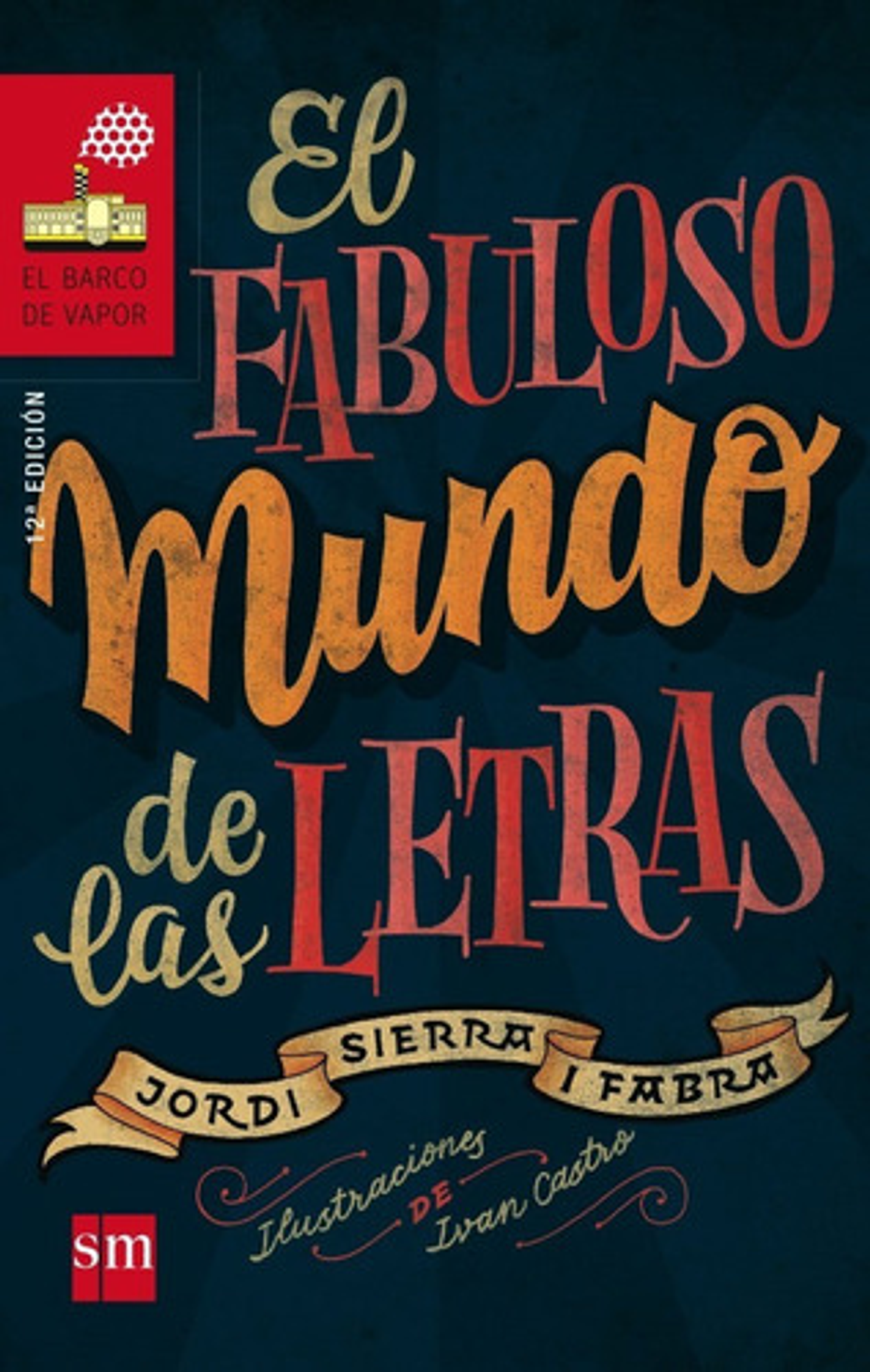 Fabuloso Mundo De Las Letras,el Bvrn - Sierra I Fabra,jordi 1