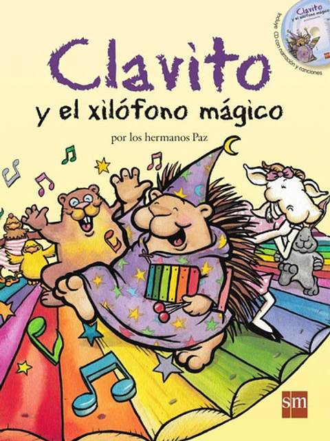 Clavito Y El Xilófono Mágico - Hermanos Paz