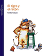 El Tigre Y El Ratón - Keiko Kasza - Miniatura 1