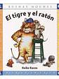 El Tigre Y El Ratón - Keiko Kasza - Miniatura 2