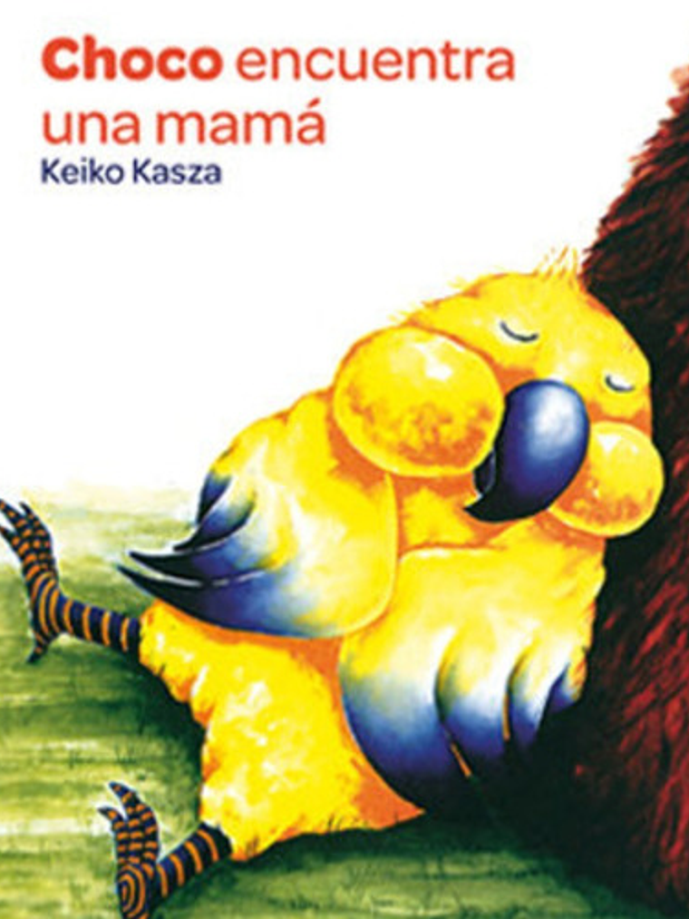 Choco Encuentra Una Mamá - Keiko Kasza 1