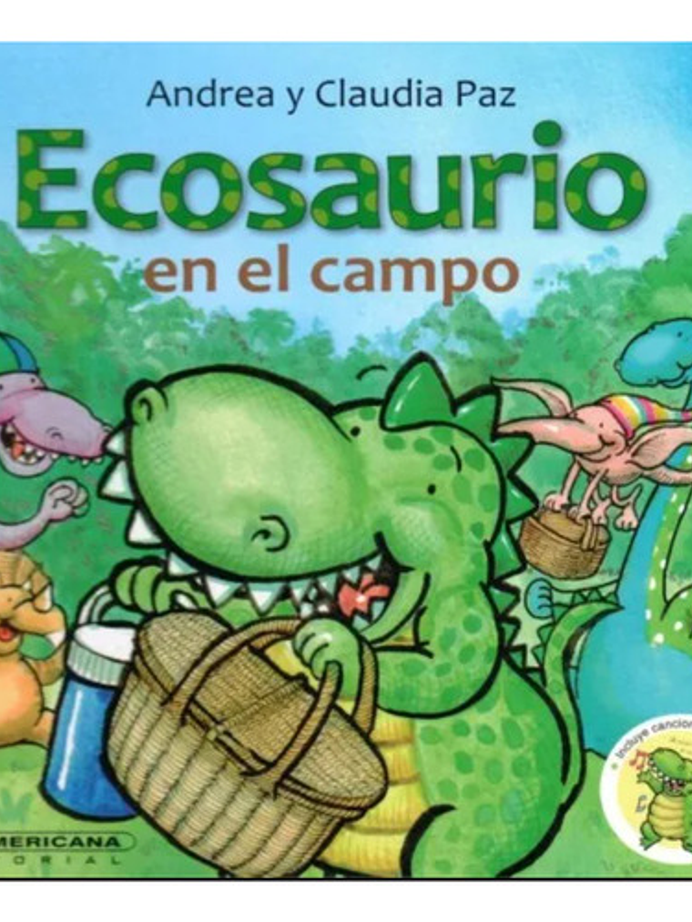 Ecosaurio En El Campo - Andrea Y Claudia Paz 1